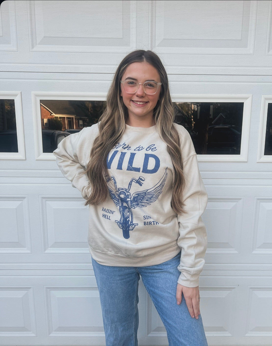 Born To Be Wild Sweatshirt